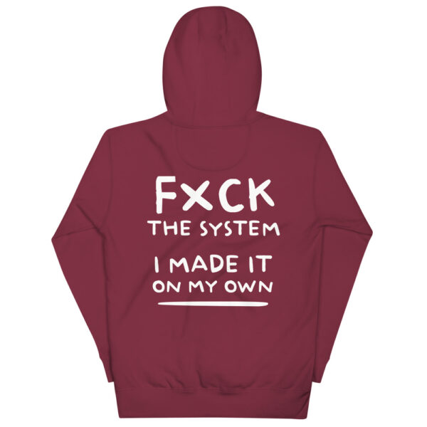 "Fxck the system" Unisex Hoodie - Image 4