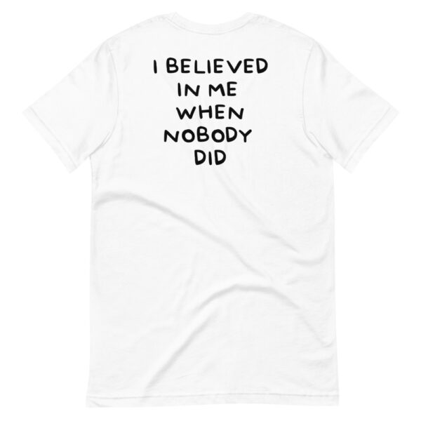 "I Believed" A+ Short-Sleeve Unisex T-Shirt